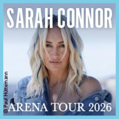 Sarah Connor - Bremen - 17.03.2026 20:00