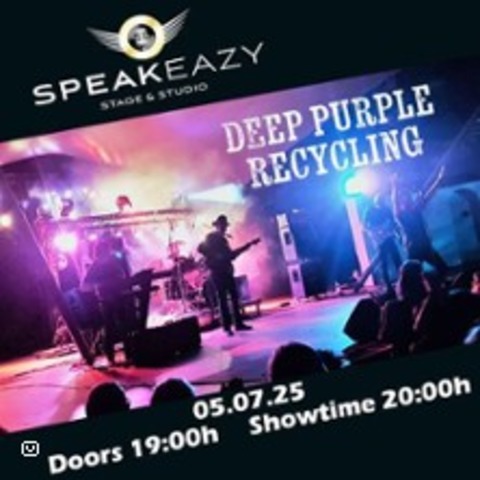 Deep Purple Recycling | Speakeazy Stage & Studio - BERLIN - 05.07.2025 20:00