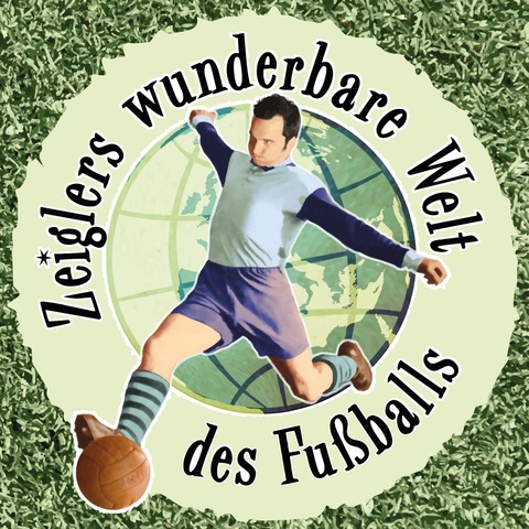 Immer Glck ist Knnen! - Zeigler wunderbare Welt des Fuballs - LIVE - Villingen-Schwenningen - 24.02.2026 20:00