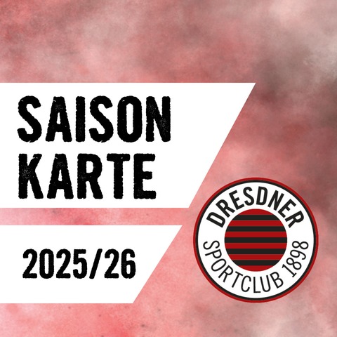 Saisonkarte 2025/26 (garantierte Heimspiele) - Dresden - 01.07.2025 00:00