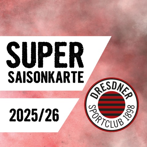 Super-Saisonkarte 2025/26 (alle Heimspiele inklusive) - Dresden - 01.07.2025 00:00