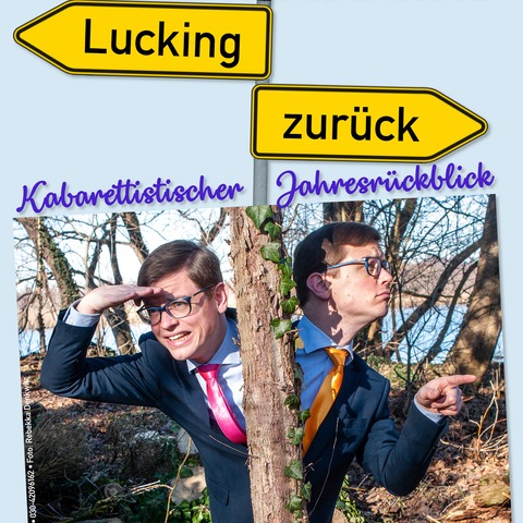 Lucking zurck - Kabarettistischer Jahresrckblick - Dinslaken - 05.12.2025 19:30