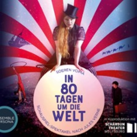 In 80 Tagen um die Welt - ARNSTADT - 20.03.2026 19:30