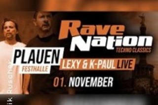 Rave Nation in Plauen - mit Lexy & K-Paul
