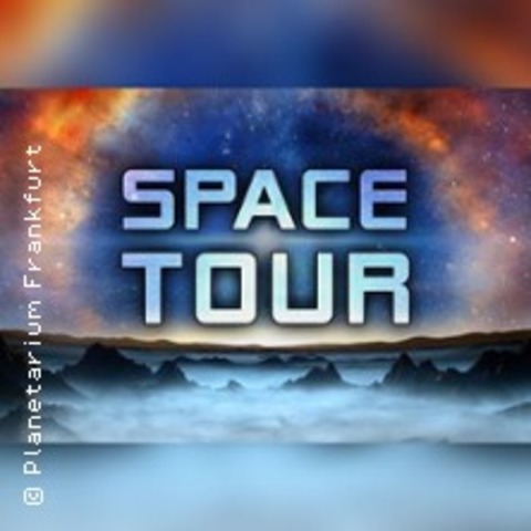 Space Tour - FRANKFURT ODER - 12.07.2025 20:00