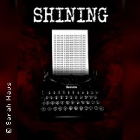Shining nach Stephen King Premiere | Theater Essen-Sd - ESSEN - 27.11.2025 19:30