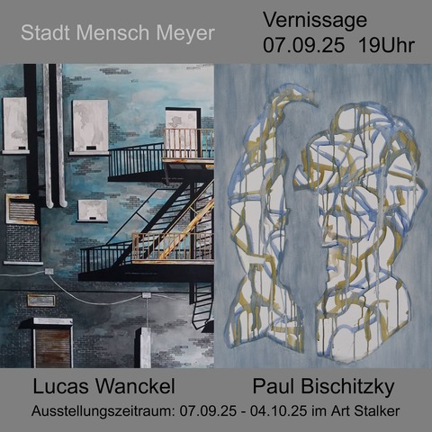 Stadt Mensch Meyer - Lucas Wanckel + Paul Bischitzky - BERLIN - 02.10.2025 19:00