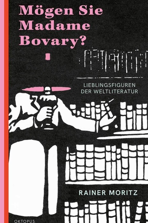 Mgen Sie Madame Bovary? - Rainer Moritz - Stuttgart - 22.07.2025 19:30