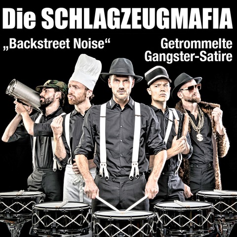 Die Schlagzeugmafia &#8222;BACKSTREET NOISE&#8220; - Frth - 20.11.2025 19:30