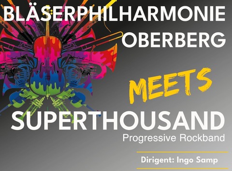 Blserphilharmonie Oberberg meets Superthousand - Wissen - 11.10.2025 19:30