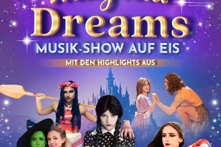 Magical Dreams - Musik-Show auf Eis, 05.12.2025