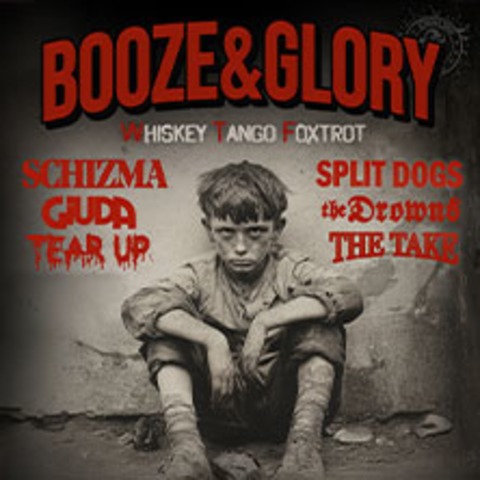 Booze & Glory - Whiskey Tango Foxtrot - BERLIN - 06.12.2025 20:00