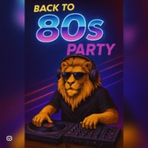 Back to 80s-Party | Caf Lwenherz - SCHWERIN - 11.10.2025 20:00