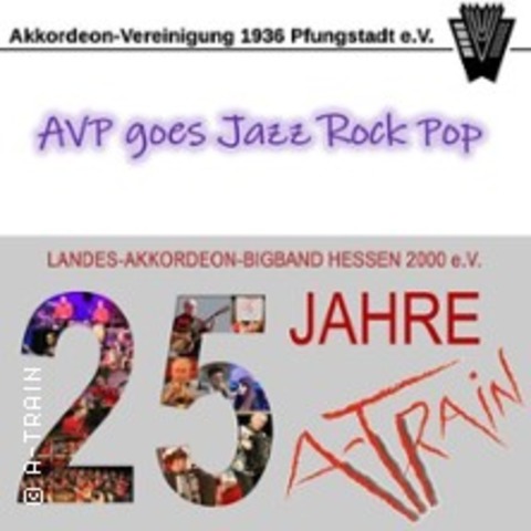 AVP goes Jazz Rock Pop / 25 Jahre A-TRAIN - Pfungstadt - 20.09.2025 19:00