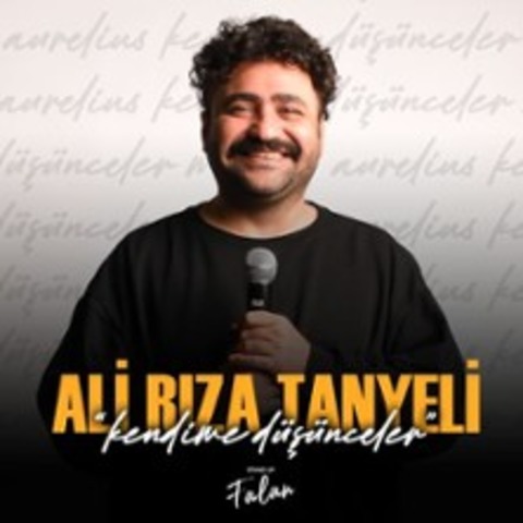 Ali Riza Tanyeli - Kendime Dsnceler | Stand Up - Mannheim - 21.06.2025 22:00