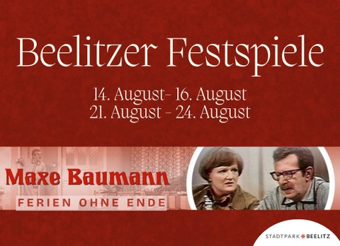 Maxe Baumann - Ferien ohne Ende - &#8222;Maxe Baumann - Ferien ohne Ende&#8220; - Beelitz - 16.08.2025 15:00