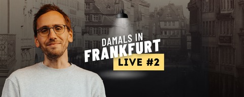 Mirco Becker: Damals in Frankfurt - LIVE #2 - Die neue Show! - FRANKFURT AM MAIN - 02.11.2025 17:00
