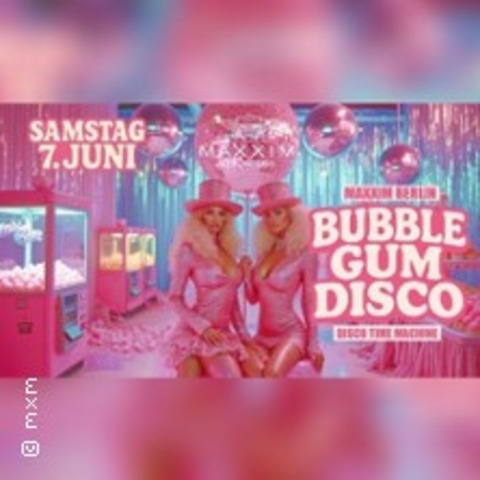 The Bubble Gum Disco - BERLIN - 07.06.2025 20:00