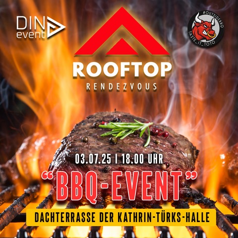 Rooftop Rendezvous - BBQ-Event - Dinslaken - 03.07.2025 18:00