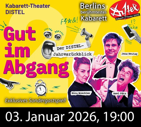 Gut im Abgang - der satirische Jahresrckblick - Bad Freienwalde - 03.01.2026 19:00