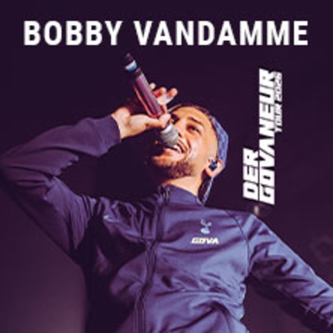 Bobby Vandamme - Der Govaneur - Tour 2026 - BERLIN - 21.05.2026 20:00