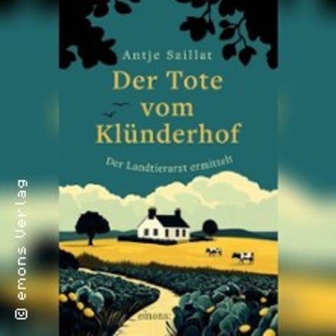 Der Tote vom Klnderhof - Cosy Crime mit Suchtfaktor von A. Szillat - WUNSTORF - 28.06.2025 19:00