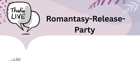 Romantasy Release Party - Drei Autorinnen, ein unvergesslicher Abend - Langenfeld - 13.09.2025 19:00