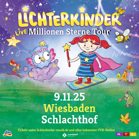 LICHTERKINDER - Live - Millionen Sterne Tour - Wiesbaden - 09.11.2025 14:00