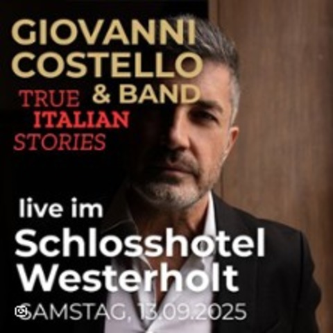 Emotional Journey mit Giovanni Costello & Band | True Italian Stories - Herten - 13.09.2025 19:00
