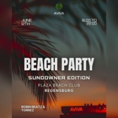 AVIVA Sundowner Beach Party - REGENSBURG - 12.06.2025 16:00