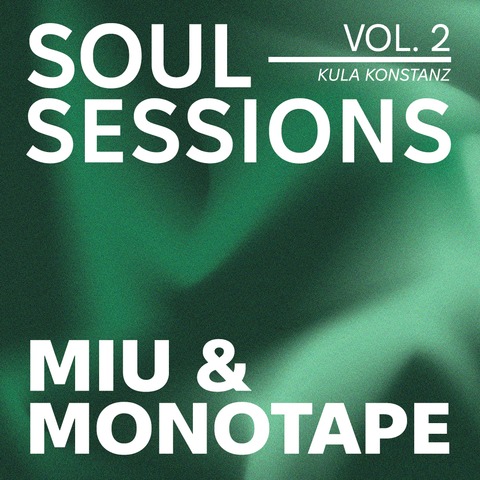 Soul Sessions: Monotape + miu - Konstanz - 03.10.2025 20:00