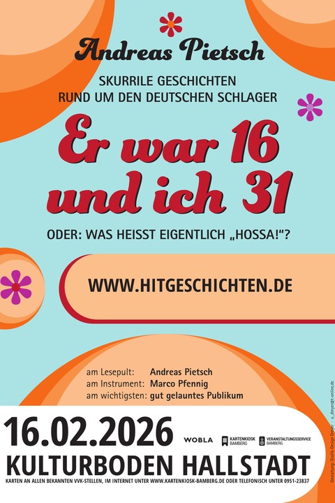 Was heit eigentlich &#8222;HOSSA!&#8220;? - Er war 16 und ich 31 - Hallstadt - 16.02.2026 19:00