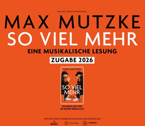 Max Mutzke - &#8222;So Viel Mehr - Eine musikalische Lesung&#8220; - Emmerich am Rhein - 22.02.2026 20:00