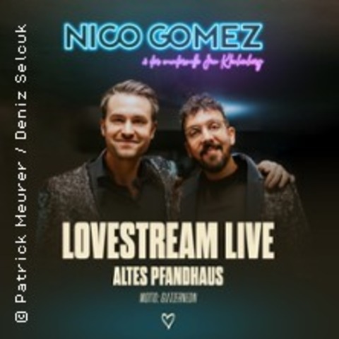 Nico Gomez | Lovestream | Glitzerneon - KLN - 13.12.2025 19:00