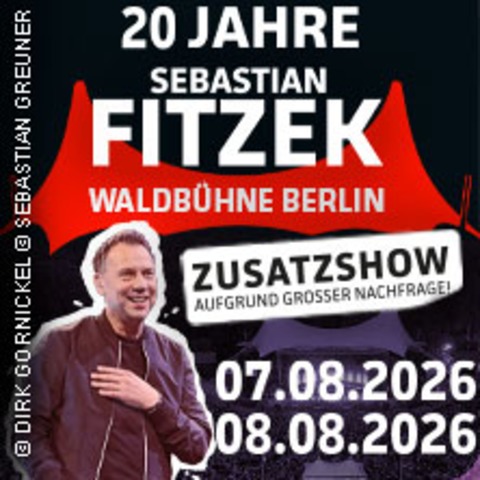20 Jahre Sebastian Fitzek - Die einmalige Jubilumsshow - BERLIN - 07.08.2026 20:03