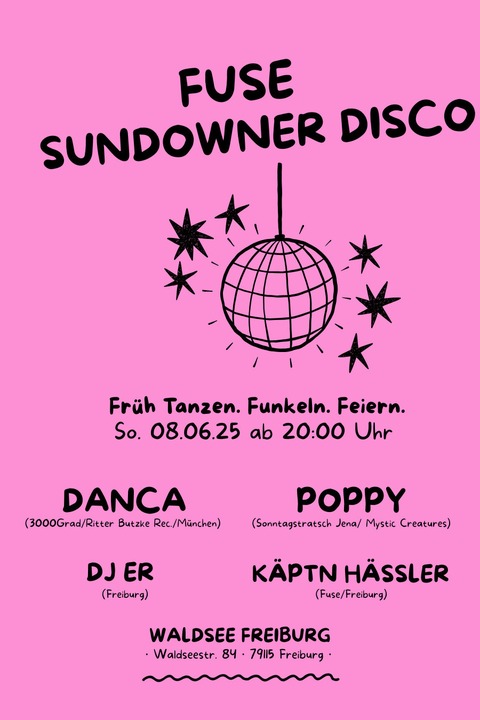 FUSE SUNDOWNER DISCO - Freiburg - 08.06.2025 20:00
