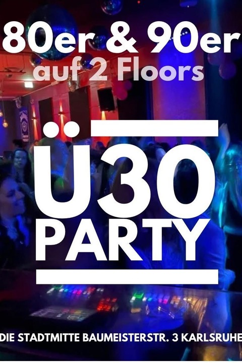 Forever Young - 30 80er/90er Party - Summer Edition Open Air - Karlsruhe - 19.07.2025 19:00