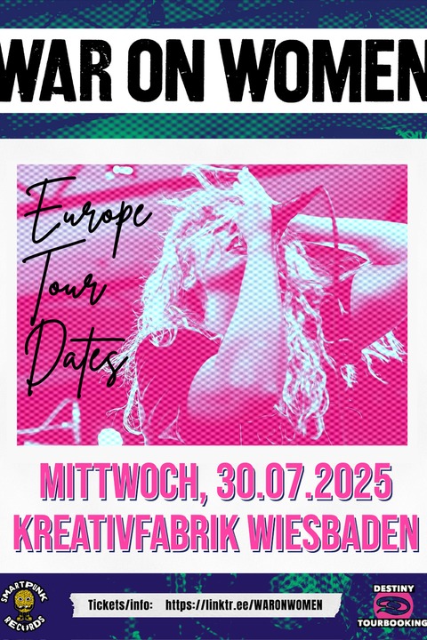 WAR ON WOMEN - Wiesbaden - 30.07.2025 20:00