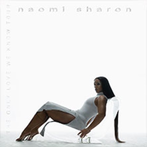 Naomi Sharon - The Only Love We Know Tour - Berlin - 24.11.2025 20:00