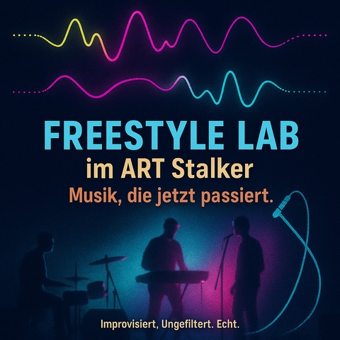 Freestyle Lab Barabend - Musik, die jetzt passiert - Lets jam the moment! - BERLIN - 25.06.2025 20:00