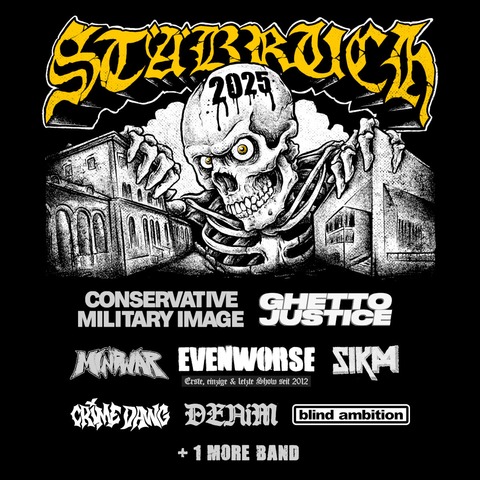Stbruch Fest 2025 - Conservative Military Image, Ghetto Justice, Evenworse, Mindwar, Sikm, Crime Dawg, Denim, Blind Ambition + 1 more band - Schweinfurt - 08.11.2025 15:30