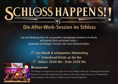 SCHLOSS HAPPENS - Die After-Work-Session im Schloss! Open Air Edition - Friedberg - 23.07.2025 18:00