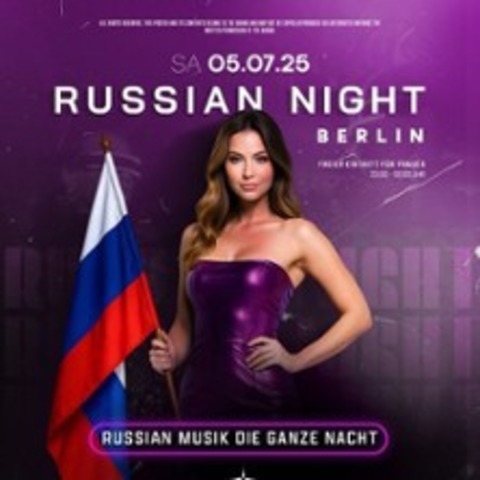 Russian Night Berlin - BERLIN - 05.07.2025 23:00