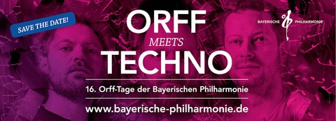 Orff meets Techno - 16. Orff-Tage der Bayerischen Philharmonie - Bamberg - 05.10.2025 17:00