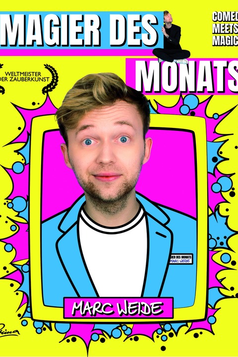 Marc Weide - Magier des Monats - Unna - 15.02.2026 20:00