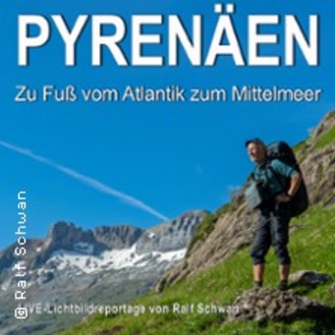 Pyrenen - Live-Multivisionsvortrag mit Ralf Schwan - Hildburghausen - 02.11.2025 16:00