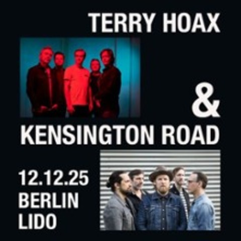 Terry Hoax & Kensington Road - BERLIN - 12.12.2025 20:00