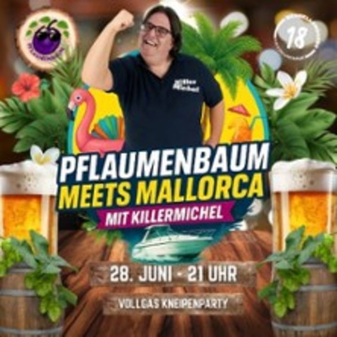 Pflaumenbaum meets Mallorca - ESCHWEILER - 28.06.2025 21:00