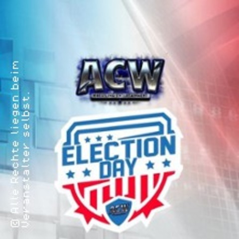 Wrestling Live! ACW Election Day - Weinheim - 05.07.2025 15:00