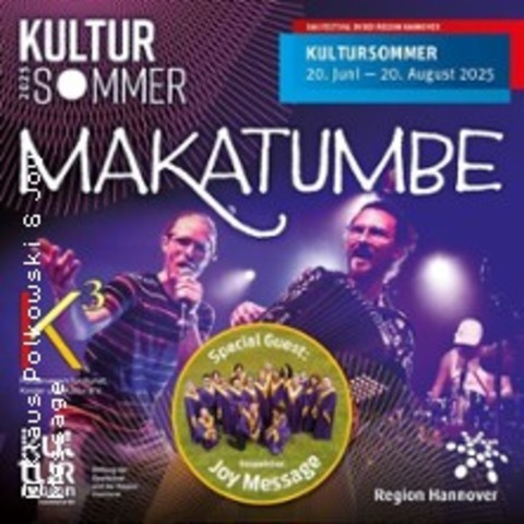 Makatumbe - Special Guest: Gospelchor JOY MESSAGE - WENNIGSEN - 09.08.2025 18:00